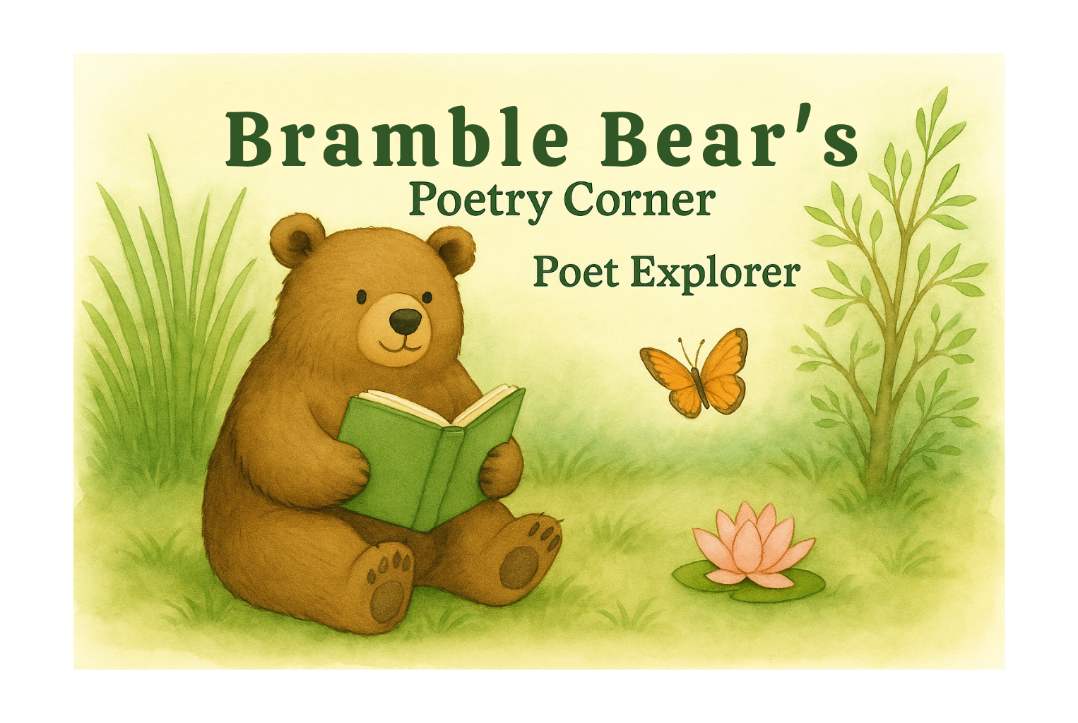 Bramble Bear’s Poetry Corner